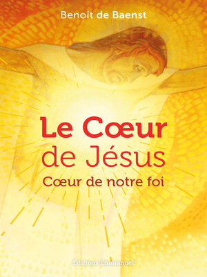 cover image of Le cœur de Jésus